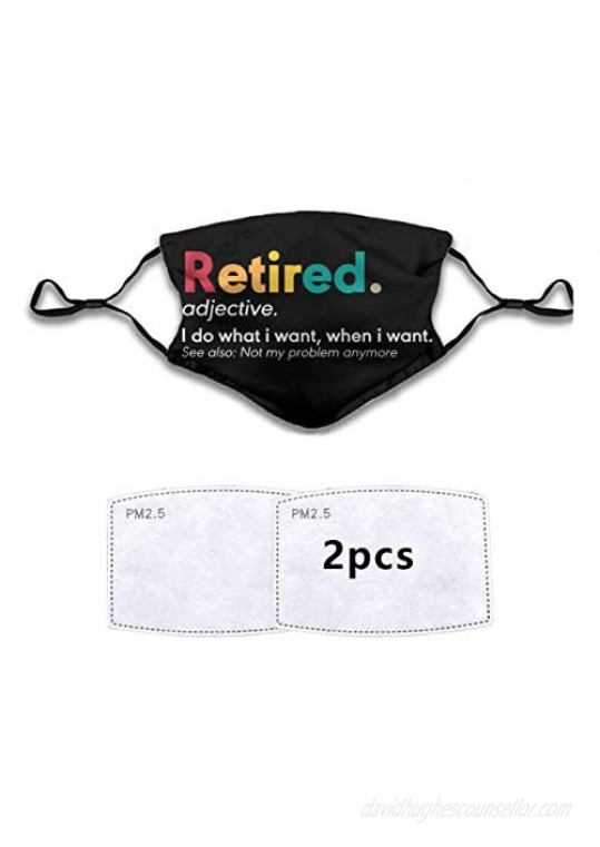 Outdoor Dust Face Mask Reusable Face Cover Women Men Retired Definition  Funny Retirement Gag Gifts Funny Quotes(2 Filters)